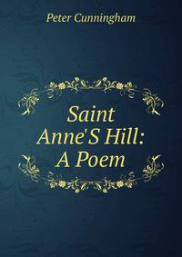 Saint Anne'S Hill: A Poem