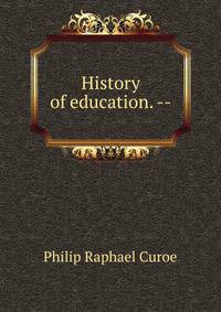 History of education. --