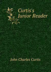 Curtis's Junior Reader