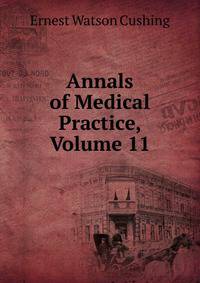 Annals of Medical Practice, Volume 11