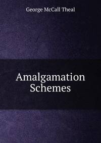 Amalgamation Schemes