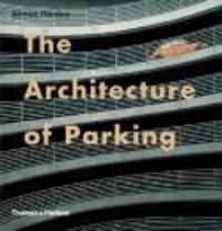 The Architecture of Parking