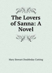 The Lovers of Sanna: A Novel