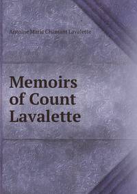 Memoirs of Count Lavalette