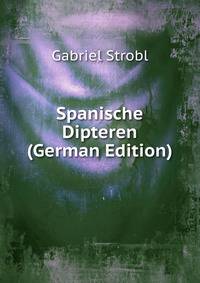 Spanische Dipteren (German Edition)