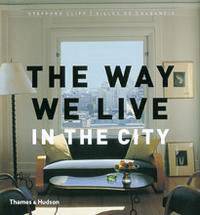 The Way We Live - In the City