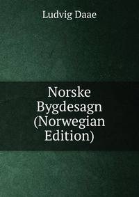 Norske Bygdesagn (Norwegian Edition)