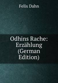 Odhins Rache: Erzahlung (German Edition)