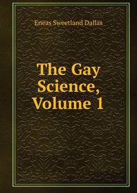The Gay Science, Volume 1