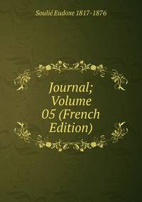Journal; Volume 05 (French Edition)