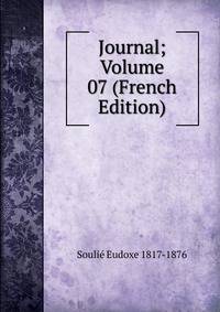Journal; Volume 07 (French Edition)