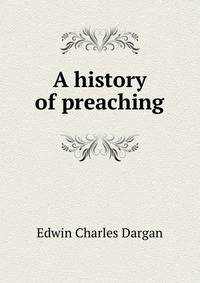 A history of preaching