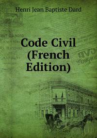 Code Civil (French Edition)