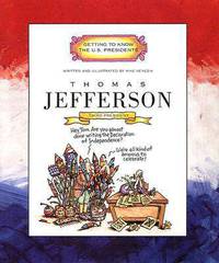 Thomas Jefferson (Getting to Know US Presidents)
