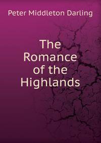 The Romance of the Highlands