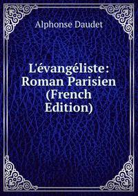 L'?vang?liste: Roman Parisien (French Edition)