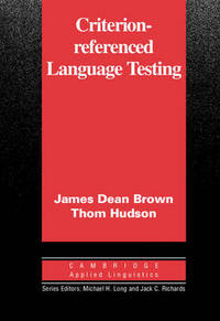 CAL Criterion-Referenced Lang Testing PB