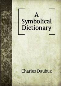 A Symbolical Dictionary
