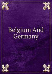 Belgium And Germany