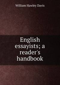 English essayists; a reader's handbook
