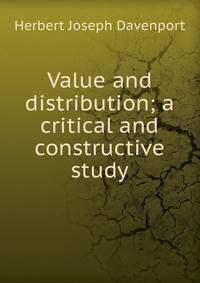 Value and distribution; a critical and constructive study