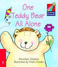 Cambridge Storybooks. Level 1. One Teddy Bear All Alone