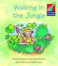 Cambridge Storybooks. Level 1. Walking In The Jungle