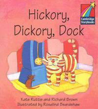 Cambridge Storybooks. Level 1. Hickory, Dickory, Dock