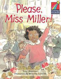 Cambridge Storybooks. Level 2. Please, Miss Miller!