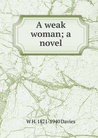 A weak woman; a novel