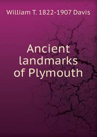Ancient landmarks of Plymouth