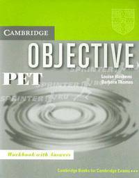 Cambridge Books For Cambridge Exams. Objective PET Workbook with Аnswers
