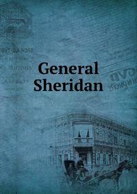 General Sheridan