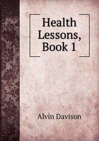 Health Lessons, Book 1