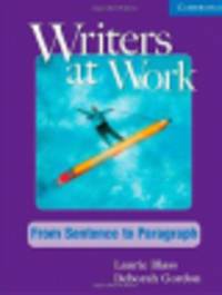 Writers at Work: From Sentence to Paragraph Student's Book