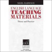 English Language Teaching Materials: Theory and Practice