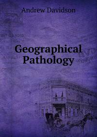 Geographical Pathology