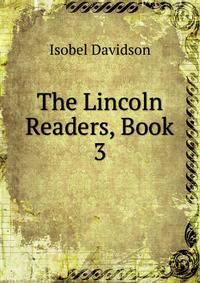 The Lincoln Readers, Book 3