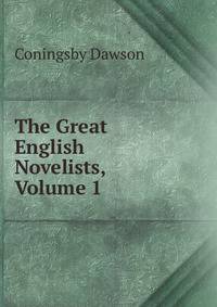 The Great English Novelists, Volume 1