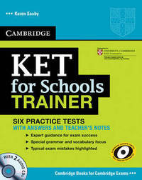 KET for Schools Trainer Six Practice Tests with Answers, Teacher's Notes and Audio CDs (2)