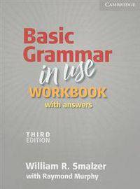 Basic Grammar in Use Third Edition. Workbook with answers