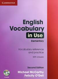 English Vocabulary in Use Elementary. Second edition. With answers. Self-study and classroom use + CD