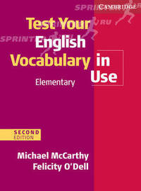 Test Your English Vocabulary in Use : Elementary (2nd Ed.) Book with answers