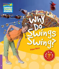 Why Do Swings Swng? Level 4. Factbook