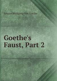 Goethe's Faust, Part 2