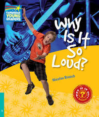 Cambridge Young Readers 5. Why Is It So Loud?