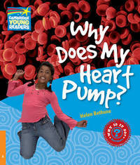Why Does My Heart Pump? Level 6. Factbook