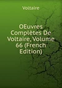 OEuvres Completes De Voltaire, Volume 66 (French Edition)