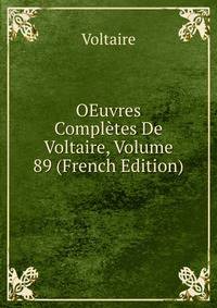 OEuvres Completes De Voltaire, Volume 89 (French Edition)