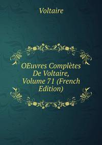 OEuvres Completes De Voltaire, Volume 71 (French Edition)